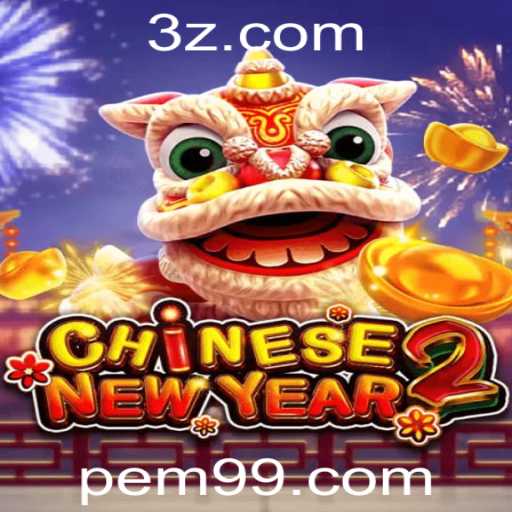 Descubra o Fascinante Mundo de CHINESENEWYEAR2